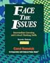Face the Issues: Intermediate Listening and Critical Thinking Skills, Second Edition