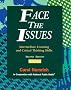 Face the Issues: Intermediate Listening and Critical Thinking Skills, Second Edition Face the Issues: Intermediate Listening and Critical Thinking Skills, Second Edition