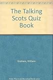 The talking Scots quiz book