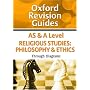 AS and A Level Religious Studies: Philosophy & Ethics Through Diagrams: Oxford Revision Guides