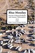 Blue Monday: Stories of Absurd Realities and Natural Philosophies