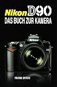 Nikon D90: Das Buch zur Kamera