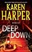 Deep Down