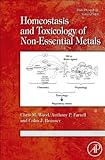 Homeostasis and toxicology of non-essential metals