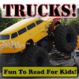 Trick Trucks! Big Trucks Doing Hard Work! (Over 45+ Photos of Awesome Trucks Working With Descriptions)