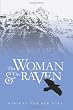 The Woman and The Raven