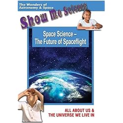 Space Science - The Future of Spaceflight