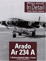Arado Ar 234 A (Military Aircraft in Detail)