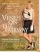 Venus on the Fairway : Creating a Swing--and a Game--That Works for Women