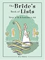 The Bride's Book of Lists: Things to Do & Questions to Ask (Lifestyle)