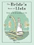 The Bride's Book of Lists: Things to Do & Questions to Ask (Lifestyle)
