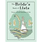 The Bride's Book of Lists: Things to Do and Questions to Ask (Lifestyle) by  Amy Nebens and Greg Stadler