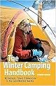 The Winter Camping Handbook (Wilderness Travel & Adventure in the Cold-Weather Months) (Updated) (Paperback)
