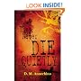 They Never Die Quietly