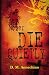 Books : They Never Die Quietly