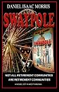 Swaypole: Not all retirement communities are retirement communities (Volume 1)