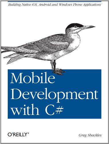 Mobile Development with C#: Building Native iOS, Android, and Windows Phone Applications