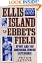 Ellis Island to Ebbets Field: Sport and the American Jewish Experience