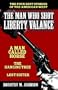 The Man Who Shot Liberty Valance: And a Man Called Horse, the Hanging Tree, and Lost Sister