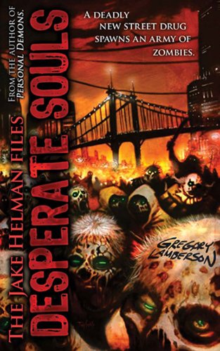 Desperate Souls (Jake Helman Files Series)