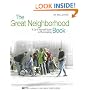 The Great Neighborhood Book: A Do-it-Yourself Guide to Placemaking