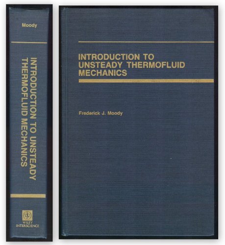 introduction to unsteady thermofluid mechanics