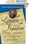 Lincoln and Freedom: Slavery, Emancipation, and the Thirteenth Amendment