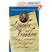 Lincoln and Freedom: Slavery, Emancipation, and the Thirteenth Amendment