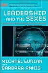 Leadership and the Sexes: Using Gender Science to Create Success in Business (Unabridged)