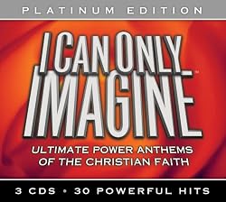 I Can Only Imagine: Platinum Edition