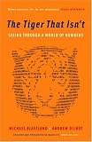 The Tiger That Isnt: Seeing Through a World of Numbers