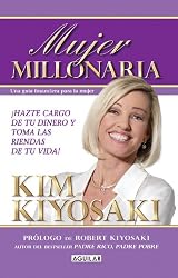 Mujer Millonaria: Gu&iacute;a financiera para la mujer - &iexcl;Porque odio que me digan qu&eacute; hacer!