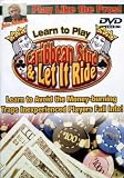 Play Like the Pros! Learn to Play Caribbean Stud & Let It Ride