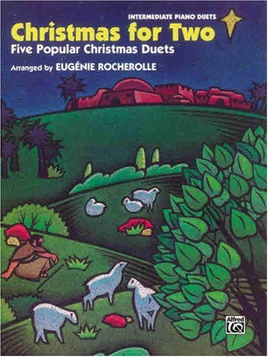 Christmas For Two: 5 Popular Christmas Duets for Intermediate Piano