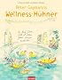 Peter Gaymanns Wellness-H�hner