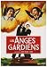 Les anges gardiens Les anges gardiens