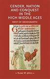 Gender, nation and conquest in the high Middle Ages : Nest of Deheubarth