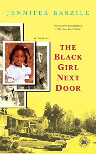 The Black Girl Next Door: A Memoir (Touchstone Books)