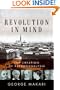 Revolution in Mind: The Creation of Psychoanalysis