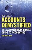 Accounts demystified : the astonishingly simple guide to accounting