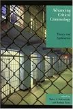 Advancing Critical Criminology: Theory and Application