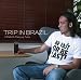 Trip in BRAZIL ����ޥ륯��Ʈ轲�