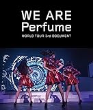 WE ARE Perfume -WORLD TOUR 3rd DOCUMENT(通常盤)[Blu-ray]