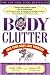 Body Clutter: Love Your Body, Love Yourself