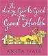 The Lazy Girl's Guide to Good Sex