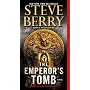 The Emperor's Tomb (with bonus short story The Bal&hellip by Steve Berry