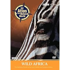 BBC Atlas of the Natural World: Wild Africa by 