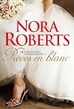 Quatre saisons de fian�ailles, Tome 1 : R�ves en blanc