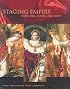 Staging Empire: Napoleon, Ingres, And David
