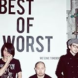 BEST OF WORST